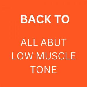 back to low muscle tone.jpg